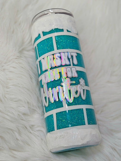 I Wasn't Made For Winter 20oz Glitter Tumbler