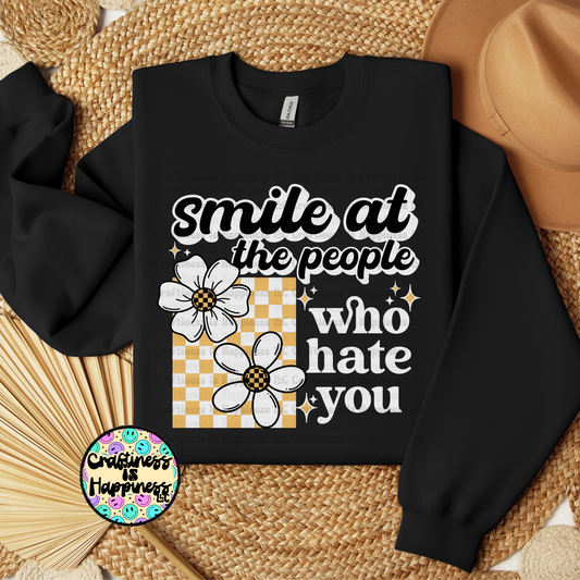 Smile, Haters Will Hate Sweatshirt