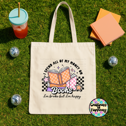 Broke From Buying Books Tote Bag